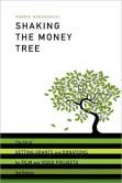 9780941188180: Shaking the Money Tree: How to Get Grants and Donations for Film and Video Projects