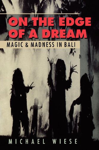Stock image for On the Edge of a Dream: Magic and Madness in Bali for sale by Aladdin Books