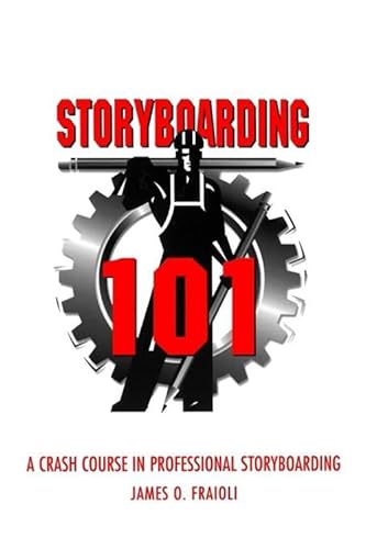 Imagen de archivo de Storyboarding 101 : A Crash Course in Professional Storyboarding a la venta por Better World Books