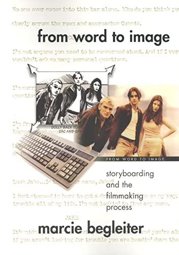 9780941188289: From Word to Image: Storyboarding and the Filmmaking Process