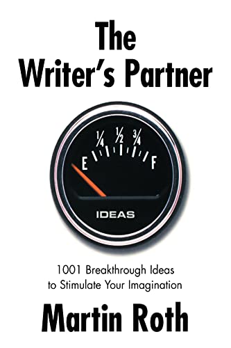 Beispielbild fr The Writer's Partner: 1001 Breakthrough Ideas to Stimulate Your Imagination zum Verkauf von Wonder Book