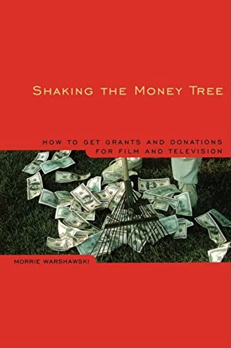 9780941188791: Shaking the Money Tree: How to Get Grants and Donations for Film and Television