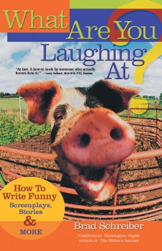 Stock image for What Are You Laughing At?: How to Write Funny Screenplays, Stories, and More for sale by WorldofBooks