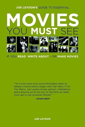 Beispielbild fr Joe Leydon's Guide to Essential Movies You Must See: If You Read, Write About, or Make Movies zum Verkauf von Wonder Book