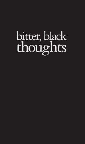 Amy Patton: Bitter, Black Thoughts (9780941193481) by [???]