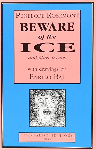 Beware of the Ice (9780941194327) by Rosemont, Penelope