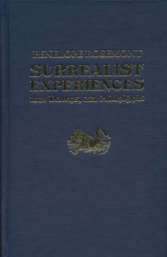 Surrealist Experiences: 1001 Dawns, 221 Midnights (9780941194440) by Penelope Rosemont