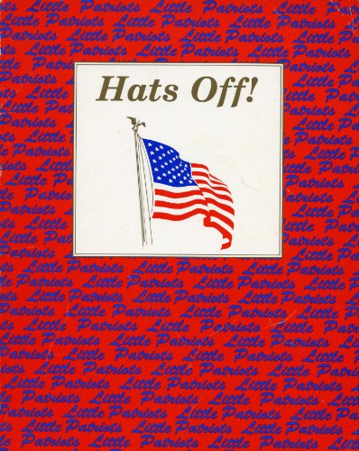 Stock image for Hats Off! (Little Patriots Read Series) for sale by -OnTimeBooks-