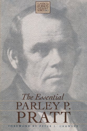 Stock image for The Essential Parley P. Pratt (CLASSICS IN MORMON THOUGHT SERIES) for sale by GF Books, Inc.