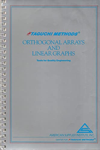 9780941243018: Taguchi Methods Orthogonal Arrays and Linear Graphs: Tools for Quality Engineering