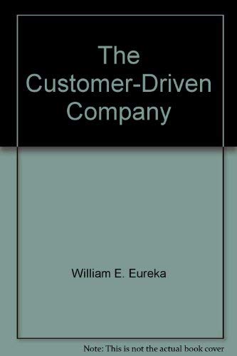 9780941243032: The Customer-Driven Company : Managerial Perspectives on QFD