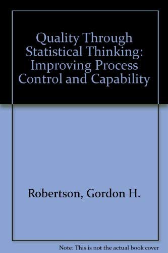 Stock image for Quality Through Statistical Thinking: Improving Process Control and Capability for sale by HPB-Red