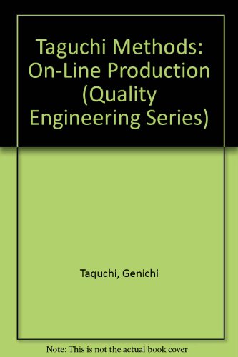 9780941243179: Taguchi Methods: On-Line Production (TAGUCHI METHODS SERIES)