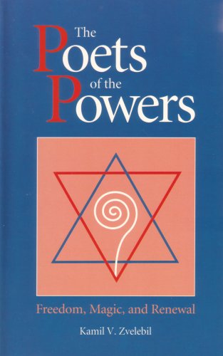 Imagen de archivo de The Poets of the Powers: Magic, Freedom, and Renewal a la venta por Magus Books Seattle