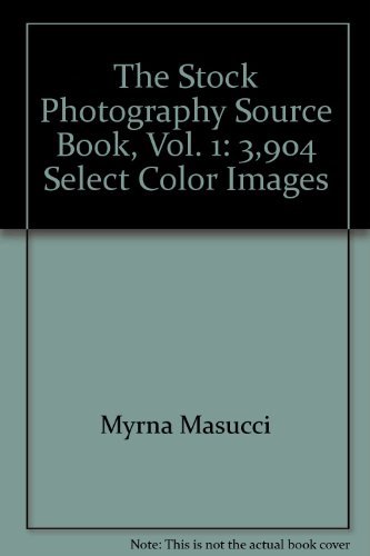 Beispielbild fr The Stock Photography Source Book, Vol. 1: 3,904 Select Color Images zum Verkauf von ThriftBooks-Dallas