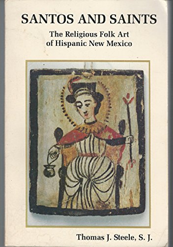 Beispielbild fr Santos and Saints: The Religious Folk Art of Hispanic New Mexico zum Verkauf von -OnTimeBooks-