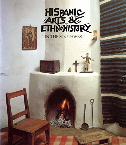 Imagen de archivo de HISPANIC ARTS AND ETHNOHISTORY IN THE SOUTHWEST New Papers Inspired by the Work of E. Boyd a la venta por Riverow Bookshop