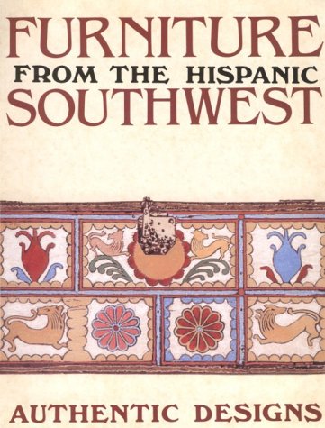 Beispielbild fr Furniture from the Hispanic Southwest zum Verkauf von WorldofBooks