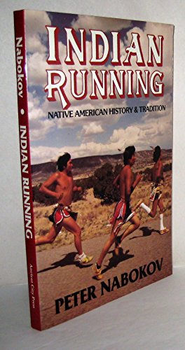 Stock image for Indian Running: Native American History and Tradition for sale by Under Charlie's Covers