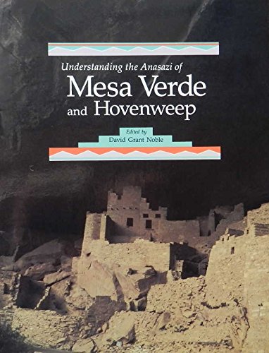 Imagen de archivo de Understanding the Anasazi of Mesa Verde and Hovenweep a la venta por Decluttr