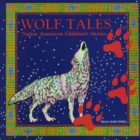 9780941270731: Wolf Tales: Native American Children's Stories
