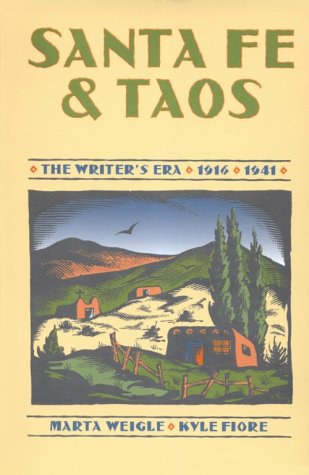 Beispielbild fr Santa Fe and Taos: The Writer's Era 1916-1941 zum Verkauf von BASEMENT BOOKS