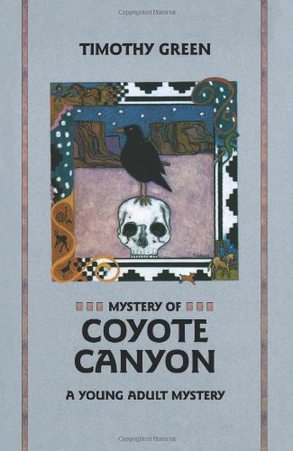 Stock image for Mystery of Coyote Canyon: A Young Adult Mystery for sale by Wonder Book