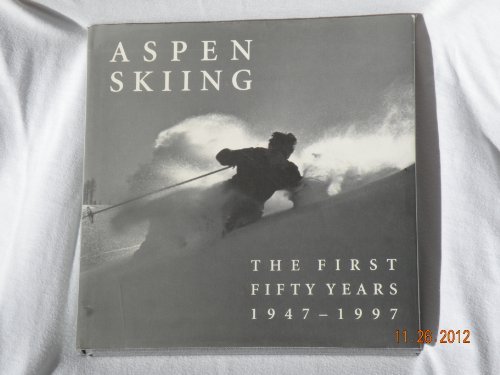 Stock image for Aspen Skiing: the First Fifty Years for sale by Wickham Books South