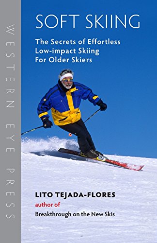 Beispielbild fr Soft Skiing: The Secrets of Effortless, Low-Impact Skiing for Older Skiers zum Verkauf von WorldofBooks