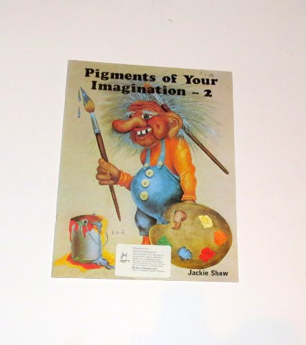 Imagen de archivo de Pigments of Your Imagination a la venta por Artless Missals