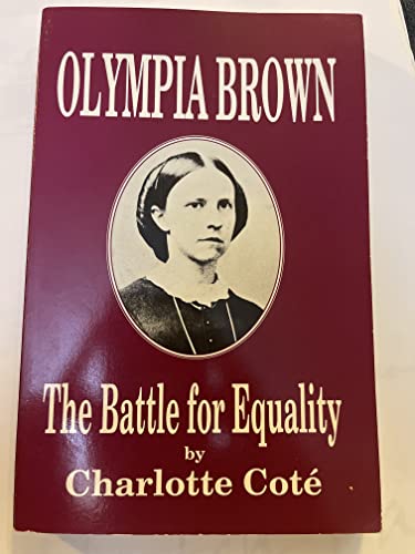 Imagen de archivo de Olympia Brown : The Battle for Equality a la venta por Better World Books