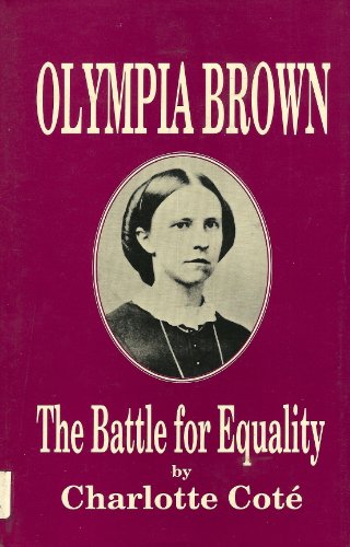 Olympia Brown: The Battle for Equality