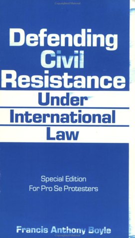 Stock image for Defending Civil Resistance Under International Law for sale by The Book Spot