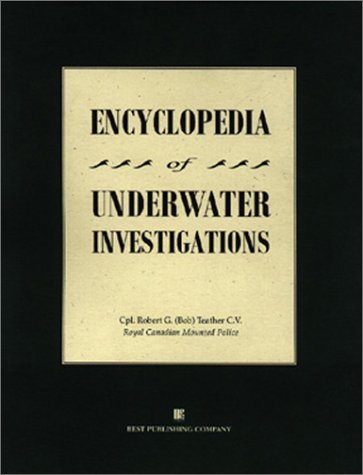 Stock image for Encyclopedia Of Underwater Investigations for sale by Pegasus Books