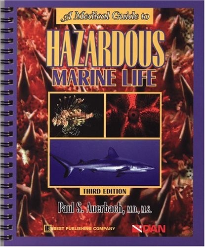 9780941332552: A Medical Guide to Hazardous Marine Life