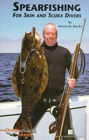 Imagen de archivo de Spearfishing for Skin and Scuba Divers a la venta por Better World Books