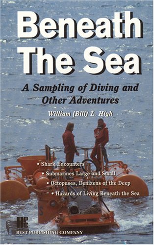 Stock image for Beneath the Sea, A Sampling of Diving and Other Adventures for sale by HPB-Red