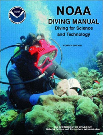 9780941332705: NOAA Diving Manual: Diving for Science and Technology