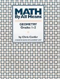 Stock image for Math By All Means: Geometry, Grades 1-2 for sale by Once Upon A Time Books