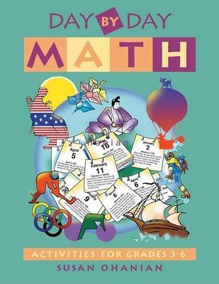 Imagen de archivo de Day by Day Math: Activities for Grades 3-6 a la venta por HPB Inc.