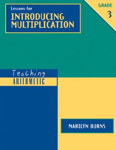 Stock image for Teaching Arithmetic: Lessons for Introducing Multiplication, Grade 3 for sale by ThriftBooks-Dallas