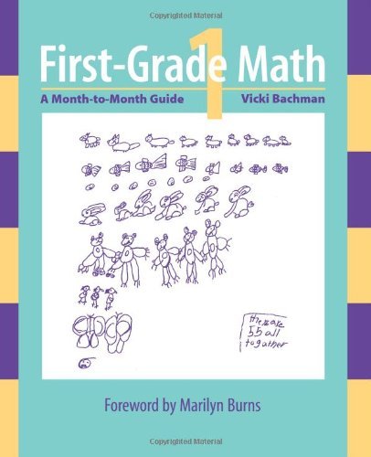 Beispielbild fr First-grade Math: A Month-to-Month Guide zum Verkauf von SecondSale