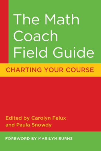 Beispielbild fr The Math Coach Field Guide : Charting Your Course zum Verkauf von Better World Books
