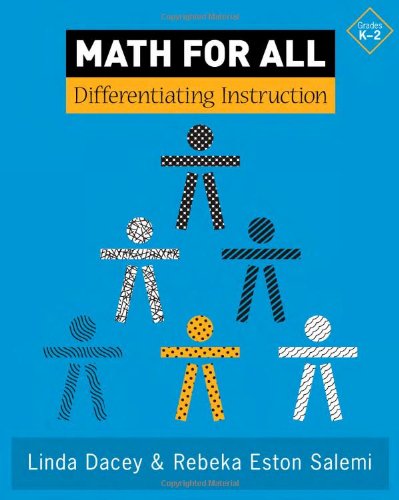 Beispielbild fr Math for All : Differentiating Instruction, Grades K-2 zum Verkauf von Better World Books