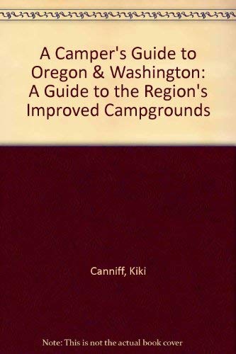 9780941361026: A Camper's Guide to Oregon & Washington: A Guide to the Region's Improved Campgrounds [Idioma Ingls]