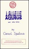 Stock image for Aqueus, and Other Tales for sale by Blindpig Books