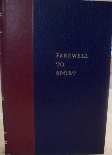 Beispielbild fr Farewell to Sport zum Verkauf von ThriftBooks-Dallas