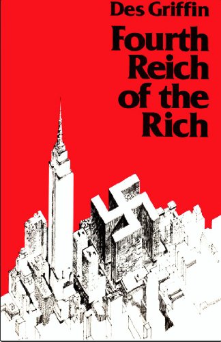 9780941380003: Fourth Reich of the Rich