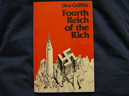 Fourth Reich of the Rich (9780941380065) by Des Griffin