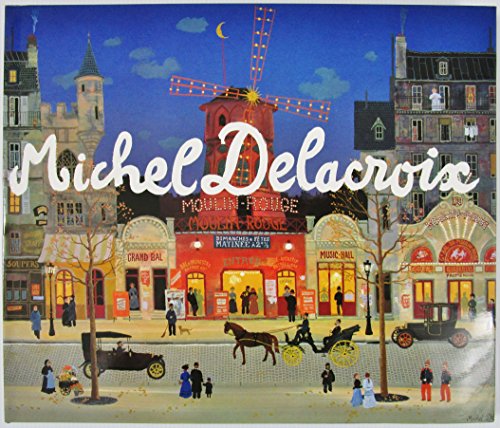 Stock image for MICHEL DELACROIX for sale by Front Cover Books